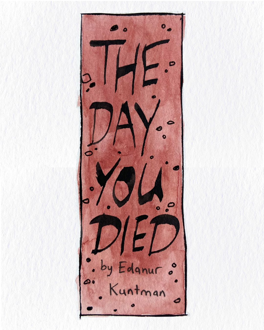 The Day You Died